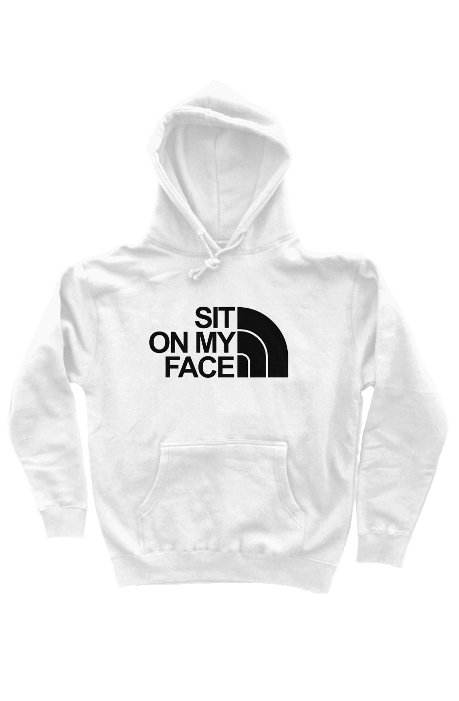 Sit On My Face Hoodie